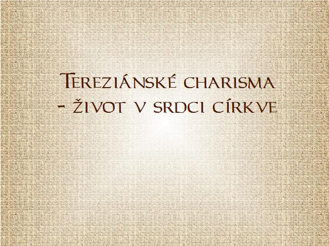 úvod Terezinské charisma